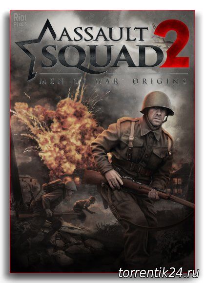 Assault Squad 2: Men of War Origins [3.260.0 / dlc] (2016/PC/Русский) | RePack by Others