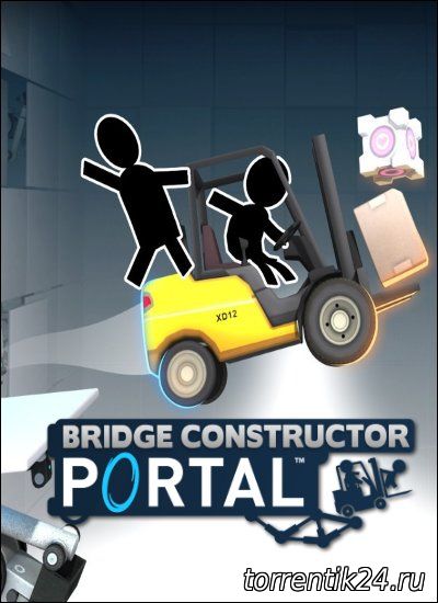 Bridge Constructor Portal (2017) [PC] [Русский]