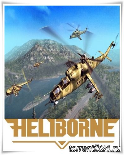 Heliborne: Winter Complete Edition (2017) [PC] [Русский] RePack от qoob
