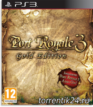 PORT ROYALE 3: GOLD EDITION (2013) [FULL][ENG][L] [4.30+]