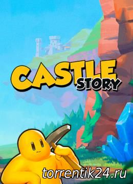 Castle Story (2017/PC/Русский), RePack от qoob