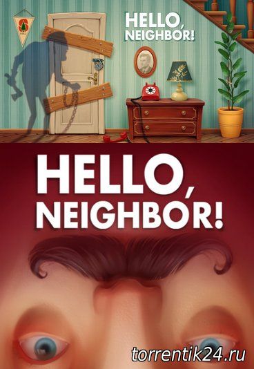 Hello Neighbor [v 1.1.2] (2017/PC/Русский), RePack от xatab