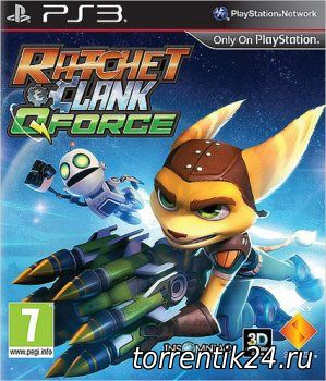 RATCHET & CLANK: QFORCE (2012) [FULL][RUS][RUSSOUND][L] [3.41][3.55][4.25]