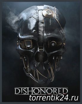 DISHONORED (2012) [PAL][RUS][ENG][REPACK] [3XDVD5] [4.21+]