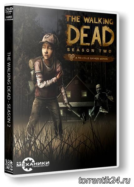 The Walking Dead: The Game. Season 2 (2013-2014/PC/Русский) | RePack от R.G. Механики