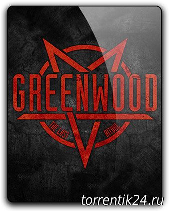 Greenwood the Last Ritual (2017/PC/Русский) | RePack от qoob