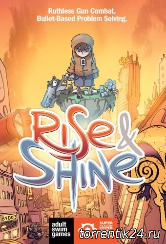 Rise & Shine (2017/PC/Русский) | Лицензия