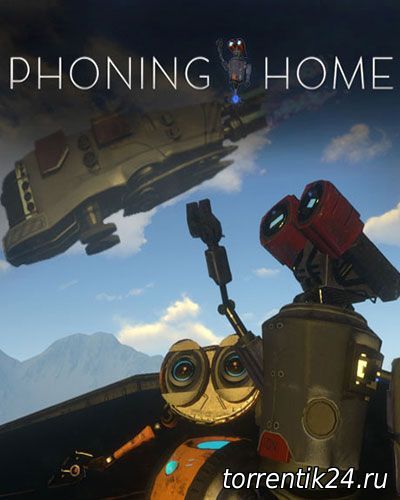Phoning Home (2017/PC/Русский) | RePack от qoob