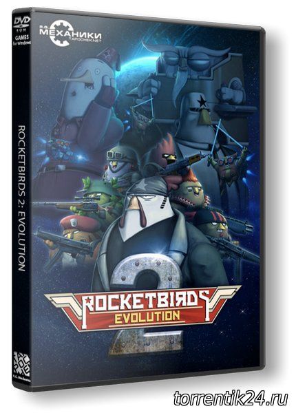 Rocketbirds 2: Evolution (2017/PC/Английский) | RePack от R.G. Механики
