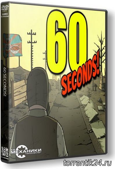 60 Seconds! (2015/PC/Русский) | RePack от R.G. Механики