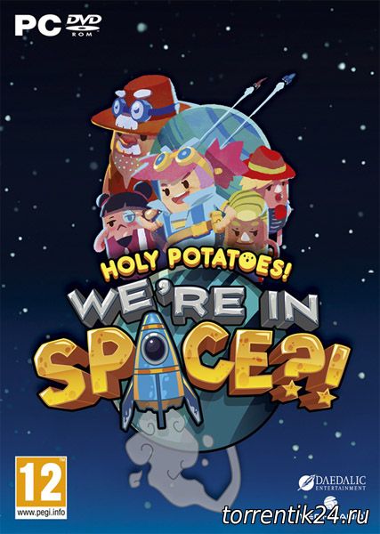 Holy Potatoes! We’re in Space?! (2017/PC/Русский) | Лицензия