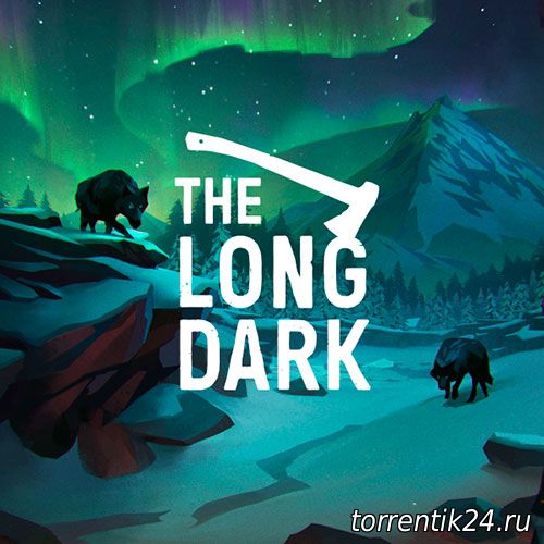 The Long Dark (2017) [PC] [Русский] Лицензия