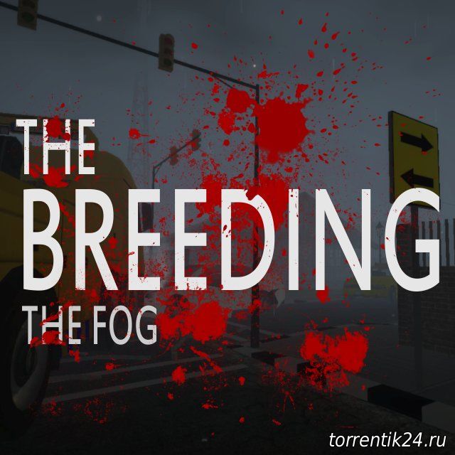 The Breeding: The Fog (2017/PC/Русский), RePack от qoob